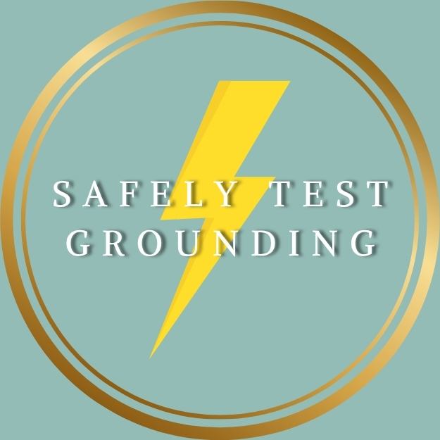 How to Safely Test Your Grounding Setup